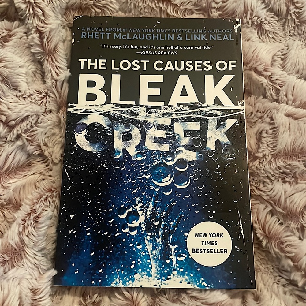 The Lost Causes of Bleak Creek - Rhett McLaughlinf & Link Neal